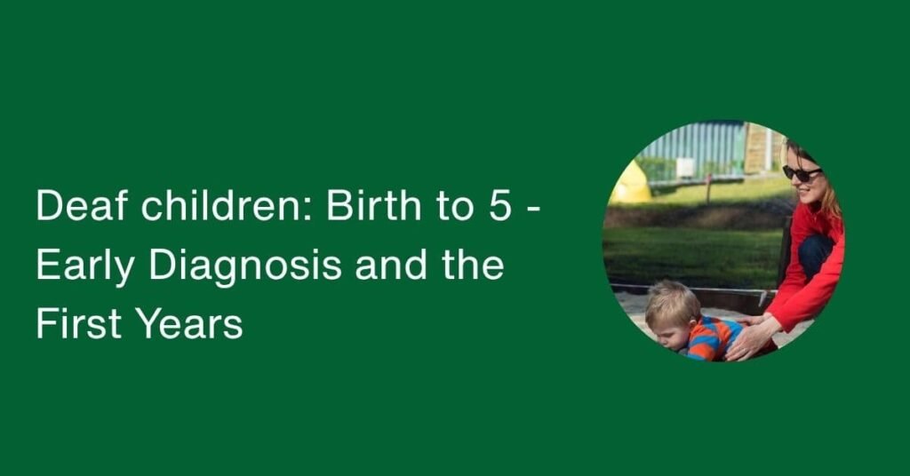 deaf children 0 to 5 years with parent