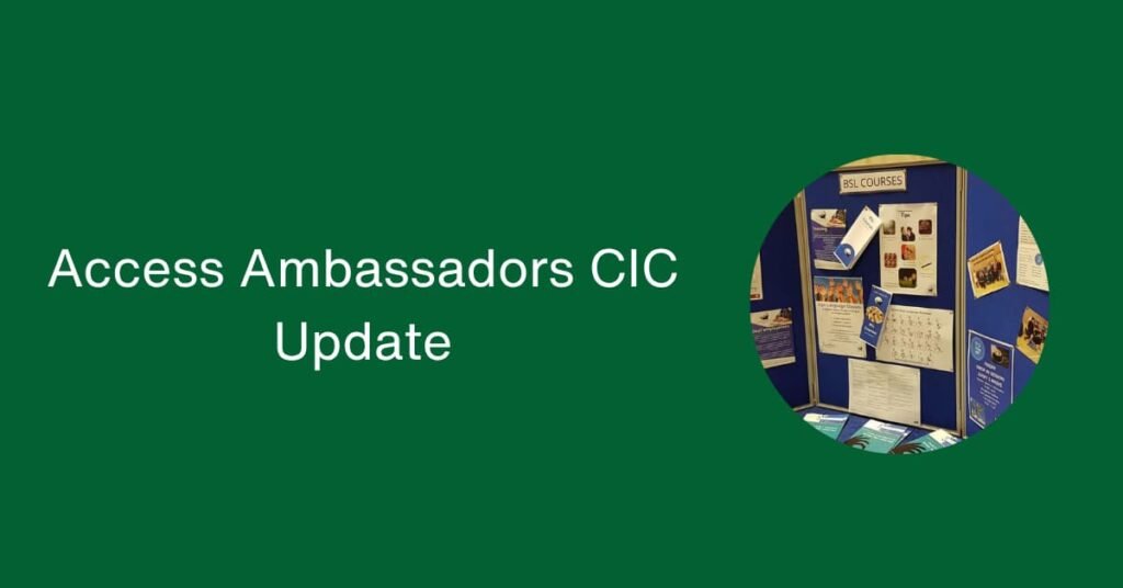 access ambassadors cic display board